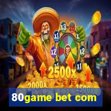 80game bet com